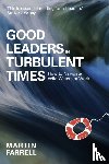 Farrell, Martin - Good Leaders in Turbulent Times