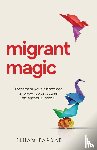 Fardad, Elham - Migrant Magic