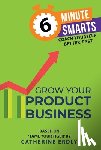 Erdly, Catherine - Grow Your Product Business