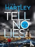 Hartley, Lisa - Tell No Lies