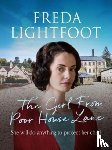 Lightfoot, Freda - The Girl From Poor House Lane