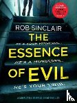 Sinclair, Rob - The Essence of Evil