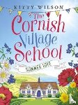 Wilson, Kitty - The Cornish Village School - Summer Love