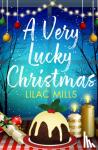 Lilac Mills - A Very Lucky Christmas