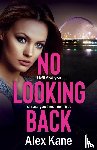 Kane, Alex - No Looking Back