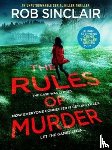 Sinclair, Rob - The Rules of Murder