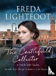 Lightfoot, Freda - The Castlefield Collector