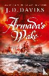 Davies, J. D. - Armada's Wake