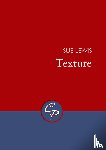 Lewis, Sue - Texture