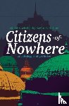  - Citizens of Nowhere