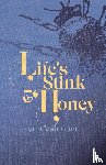Valentine, Lynn - Life’s Stink and Honey