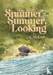 McEvoy, Gill - Summer to Summer, Looking