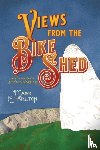 Charlton, Mark - Views from the Bike Shed