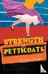 Hart, Dawn - Strength in Petticoats