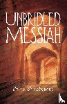 Shinebourne, Pnina - Unbridled Messiah