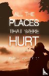 Cromer, Mish - All the Places that Were Hurt
