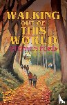 Ford, Stephen - Walking out of this World