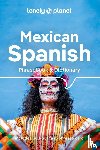 Lonely Planet - Lonely Planet Mexican Spanish Phrasebook & Dictionary