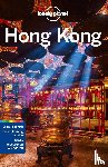 Lonely Planet, Parkes, Lorna, Chen, Piera, O'Malley, Thomas - Lonely Planet Hong Kong