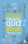 Lonely Planet - Lonely Planet's Ultimate Travel Quiz Book