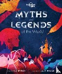 Lonely Planet Kids, Brydon, Alli - Lonely Planet Kids Myths and Legends of the World