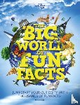 Lonely Planet Kids, Poole, H.W. - Lonely Planet Kids The Big World of Fun Facts