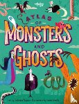 Kids, Lonely Planet - Lonely Planet Kids Atlas of Monsters and Ghosts