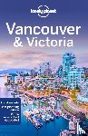 Lonely Planet, Lee, John, Sainsbury, Brendan - Lonely Planet Vancouver & Victoria