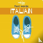 Lonely Planet Kids - Lonely Planet Kids First Words - Italian