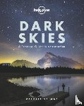 Lonely Planet, Stimac, Valerie - Lonely Planet Dark Skies
