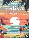 Lonely Planet - Lonely Planet Epic Surf Breaks of the World