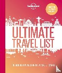 Lonely Planet - Lonely Planet's Ultimate Travel List