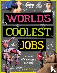 Lonely Planet Kids, Brett, Anna - Lonely Planet Kids World's Coolest Jobs