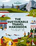 Lonely Planet - Lonely Planet The Sustainable Travel Handbook