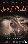 Woodhouse, Sammy - Just A Child