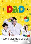 Urban, Sergei - TheDadLab: 40 Quick, Fun and Easy Activities to do at Home