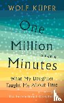 Kuper, Wolf - One Million Minutes