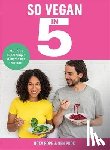 Pope, Roxy, Pook, Ben - So Vegan in 5