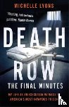 Lyons, Michelle - Death Row: The Final Minutes