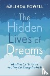 Powell, Melinda - The Hidden Lives of Dreams