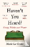Conte, Marie Le - Haven't You Heard?