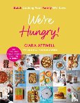 Attwell, Ciara - We're Hungry!