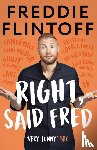 Flintoff, Andrew - Right, Said Fred