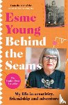 Young, Esme - Behind the Seams