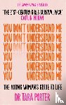 Porter, Dr Tara - You Don't Understand Me
