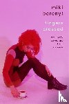 Berenyi, Miki - Fingers Crossed: How Music Saved Me from Success
