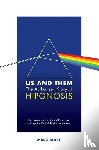 Blake, Mark - Us and Them: The Authorised Story of Hipgnosis - The visionary artists behind Pink Floyd and more...