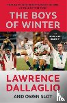 Dallaglio, Lawrence, Slot, Owen - The Boys of Winter