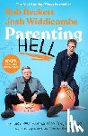 Beckett, Rob, Widdicombe, Josh - Parenting Hell