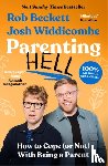 Beckett, Rob, Widdicombe, Josh - Parenting Hell